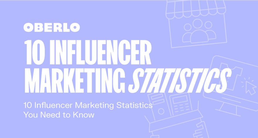 10 statistiques sur le marketing d'influence que vous devez connaître en 2023.
